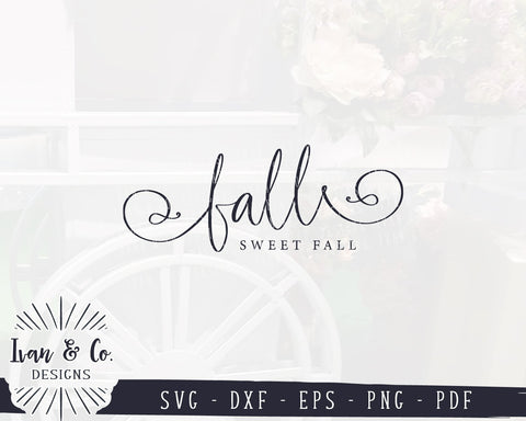 Fall Sweet Fall SVG Files | Fall Sign SVG | Autumn SVG | Fall SVG | Commercial Use | Cricut | Silhouette | Cut Files (1047869901) SVG Ivan & Co. Designs 