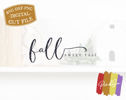 Fall Sweet Fall SVG Files | Fall Sign Svg | Farmhouse Svg | Autumn Svg | Commercial Use | Cricut | Silhouette | Digital Cut Files (1083323917) SVG PinkZou 