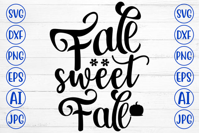 Fall Sweet Fall SVG SVG Syaman 