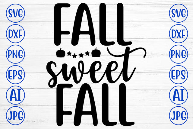 Fall Sweet Fall SVG SVG Syaman 
