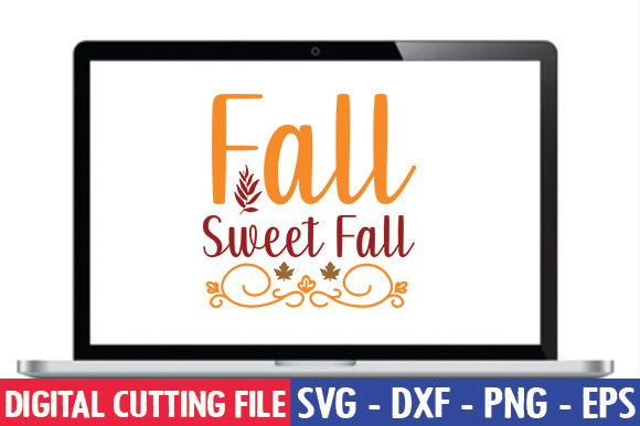 Fall Sweet Fall SVG SVG thesvgfactory 