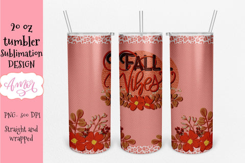 Fall vibes 20 oz tumbler sublimation design with flowers Sublimation Amorclipart 