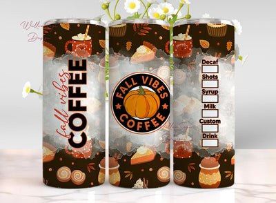 Fall Vibes Coffee Tumbler Wrap, Fall Tumbler PNG, Autumn Design, Pumpkin Spice Tumbler PNG, Coffee Latte Sublimation Design Digital Sublimation WillowSageDesign 