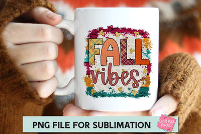 Fall Vibes, Fall PNG, Fall Quote, Autumn Quote, Autumn PNG, Autumn Vibes SVG Craft Pixel Perfect 