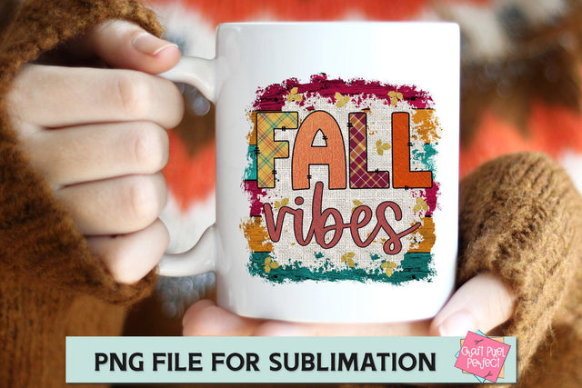 Fall Vibes, Fall PNG, Fall Quote, Autumn Quote, Autumn PNG, Autumn Vibes SVG Craft Pixel Perfect 