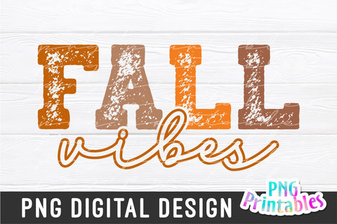 Fall Vibes png - Fall png - Print File - Fall Sublimation Design - Distressed png - Digital Download Sublimation Svg Cuttables 