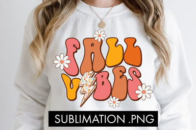 Fall Vibes PNG Sublimation Sublimation Freeling Design House 