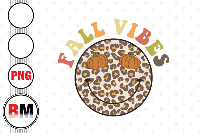 Fall Vibes Smiley Face Leopard PNG Files Sublimation BMDesign 