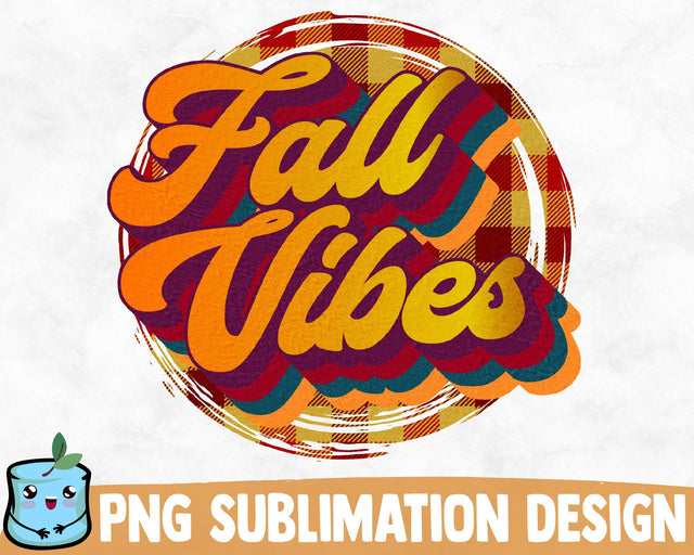 Fall Vibes Sublimation Design SVG MintyMarshmallows 