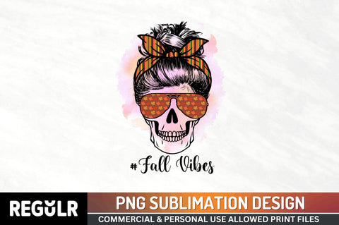 Fall vibes Sublimation PNG, Sublimation Fall Design Sublimation Regulrcrative 