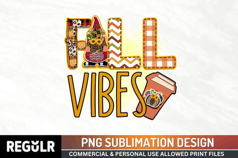 Fall vibes Sublimation PNG, Vintage Autumn Sublimation Design Sublimation Regulrcrative 