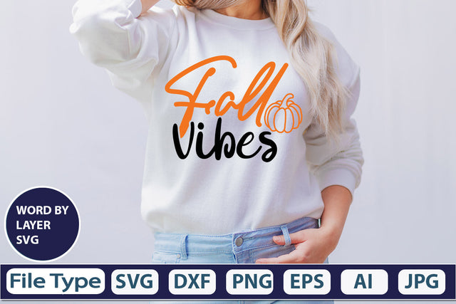 Fall Vibes SVG Cut File SVGs,quotes-and-sayings,food-drink mini-bundles,print-cut,on-sale Clipart Clip Art Sublimation or Vinyl Shirt Design SVG DesignPlante 503 