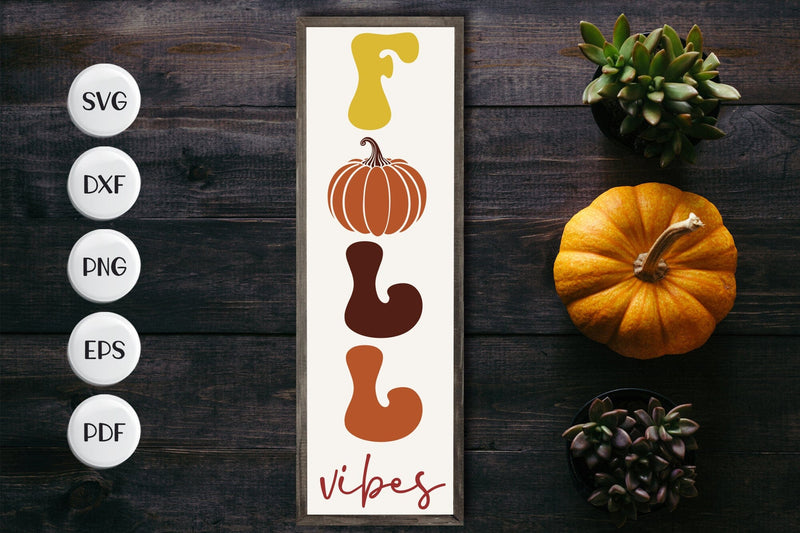 Fall Vibes SVG | Fall Vertical Sign SVG SVG CraftLabSVG 