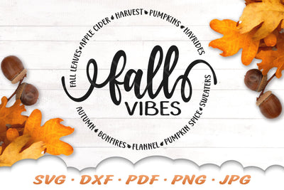 Fall Vibes SVG | Round Fall Sign | Fall SVG Cut Files SVG Cloud9Design 