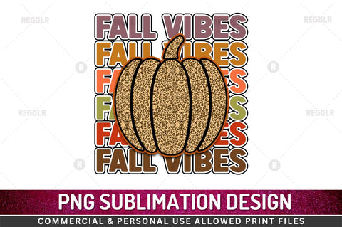Fall Vibes SVG Sublimation Regulrcrative 
