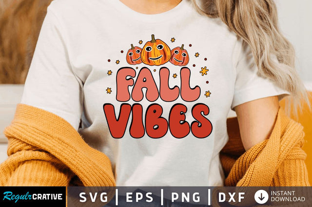 Fall vibes SVG SVG Regulrcrative 