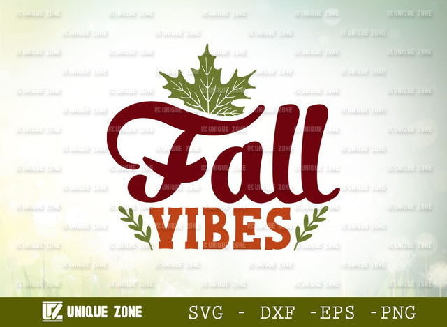 Fall Vibes Svg | Thanksgiving Svg | Autumn Svg | Pumpkin Svg | Welcome Fall Svg | Leave Svg | SVG Unique Zone 