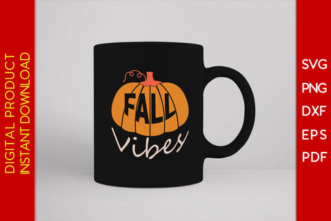 Fall Vibes Thanksgiving Fall SVG PNG PDF Cut File SVG Creativedesigntee 
