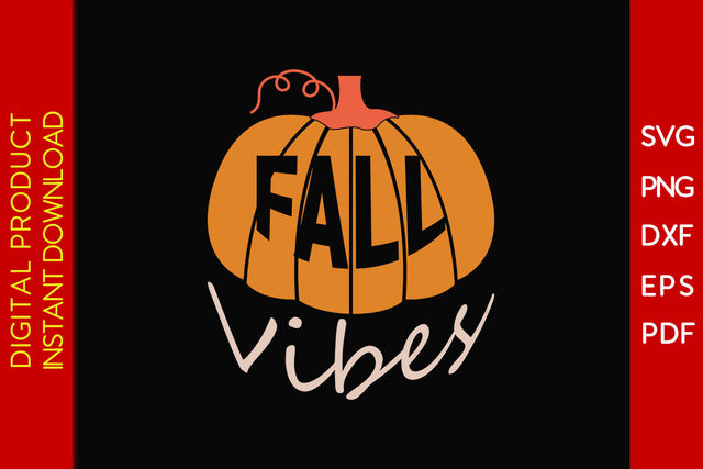 Fall Vibes Thanksgiving Fall SVG PNG PDF Cut File SVG Creativedesigntee 