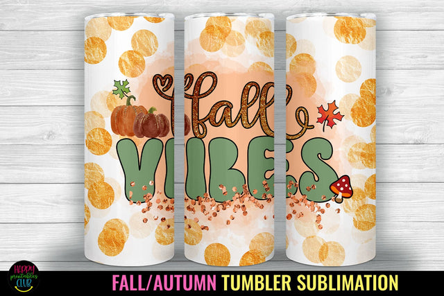 Fall Vibes Tumbler Sublimation I Autumn Tumbler Wrap PNG Sublimation Happy Printables Club 