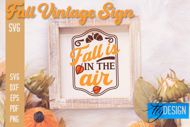 Fall Vintage Sign SVG Design | Funny Quotes SVG SVG Fly Design 
