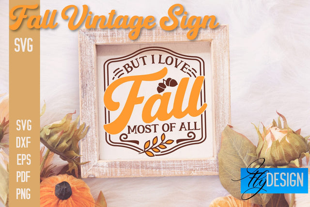 Fall Vintage Sign SVG Design | Funny Quotes SVG SVG Fly Design 