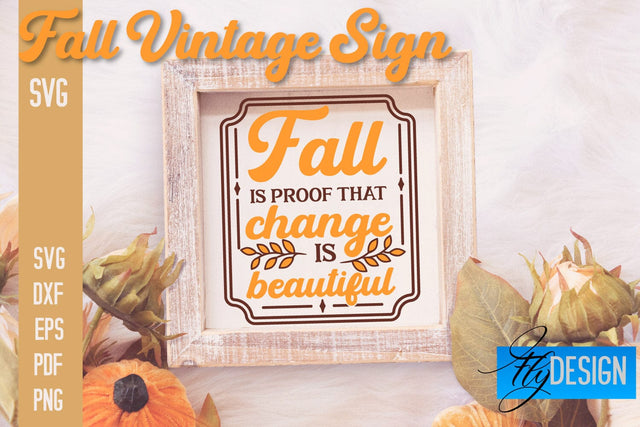 Fall Vintage Sign SVG Design | Funny Quotes SVG SVG Fly Design 
