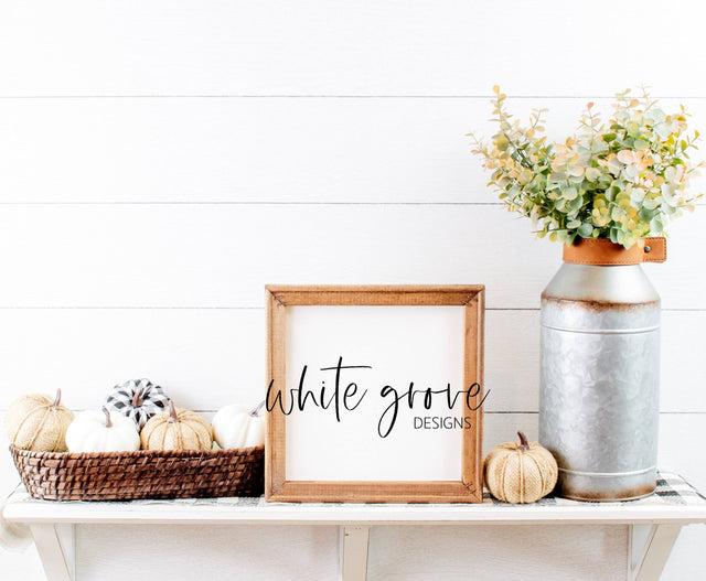 Fall Wood Sign Mockup 10x10 | Farmhouse Fall Reverse Canvas Sign Mock Up Mock Up Photo White Grove Designs 