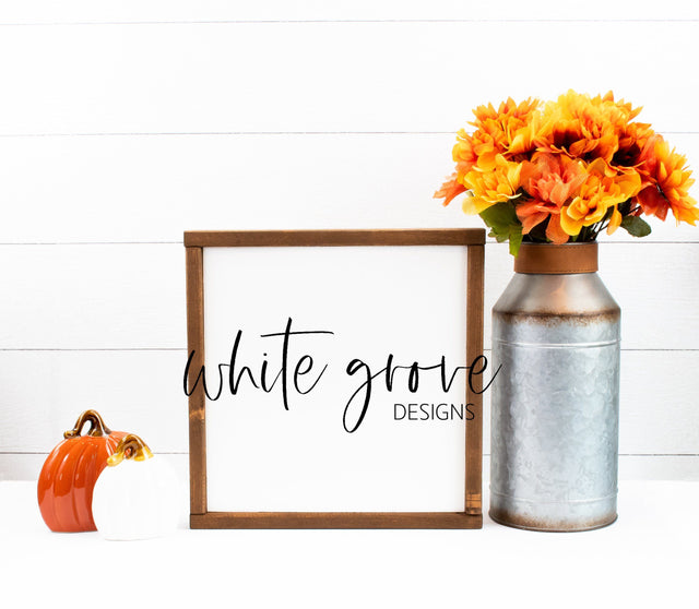 Fall Wood Sign Mockup 12x12 | Farmhouse Fall Sign Mock Up Mock Up Photo White Grove Designs 