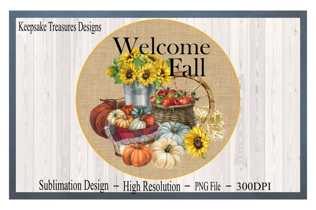 Fall Wreath Attachment, Welcome Fall, PNG Sublimation Printable Design, Autumn Front Porch Décor, Digital Download, Wreath Sign PNG Sublimation Keepsake Treasures Designs LLC. 