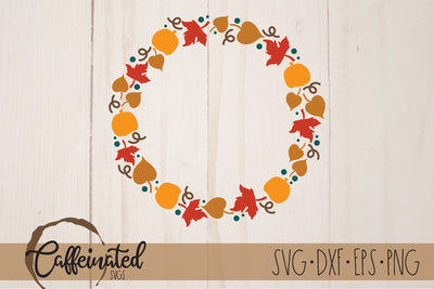 Fall Wreath SVG, Fall Leaves svg SVG Caffeinated SVGs 