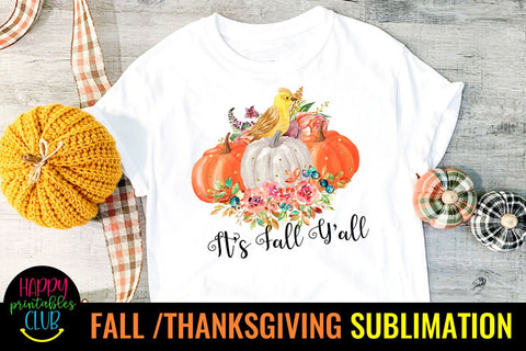 Fall Y'all-Fall Thanksgiving Sublimation Design- Sublimation Sublimation Happy Printables Club 