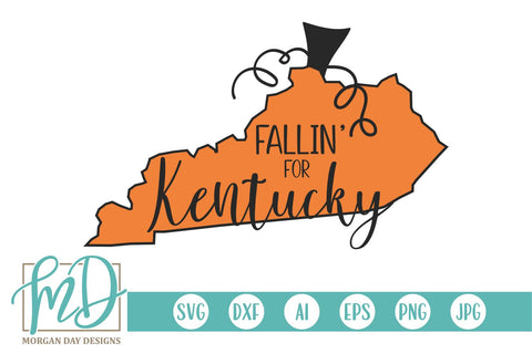 Fallin' For Kentucky SVG Morgan Day Designs 