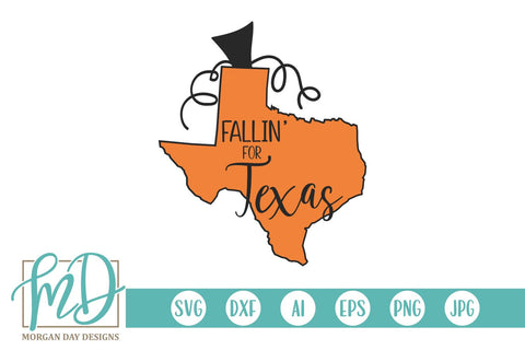 Fallin' For Texas SVG Morgan Day Designs 