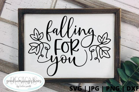 Falling for you SVG Good Morning Chaos 