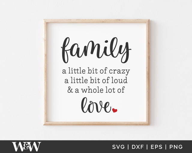 Family A Whole Lot Of Love SVG | Farmhouse Sign SVG SVG Wood And Walt 