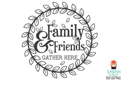 Family And Friends Wreath SVG Sarah Hurley 