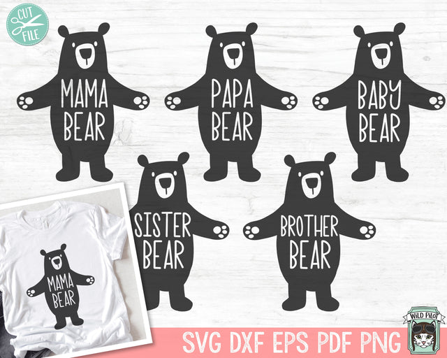 Family Bear SVG files, Mama Bear svg, Baby Bear svg, Brother Bear, Sister Bear, Papa Bear svg cut file, sibling svg, Family Bear Bundle svg SVG Wild Pilot 
