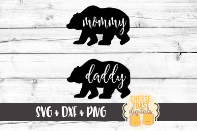 Family Bears: Mommy Bear - Daddy Bear SVG Cheese Toast Digitals 