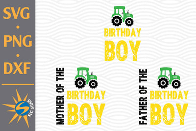 Family Birthday Boy Tractor SVG, PNG, DXF Digital Files Include SVG SVGStoreShop 