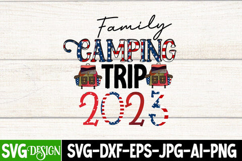 Family Camping trip 2023 Sublimation Design, Family Camping trip 2023 SVG Cut File,Camp Life Sublimation Design, Camp Life Sublimation PNG, Happy Camping Sublimation Design, Adventure Sublimation Design, Mountain Sublimation ,Camper Sublimation PNG Sublimation BlackCatsMedia 