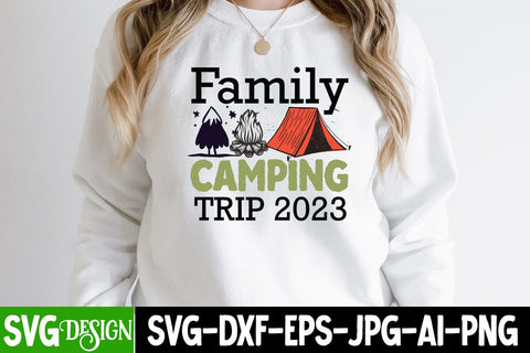 Family Camping Trip 2023SVG Cut File, Family Camping Trip 2023 SVG Desugn, Camping SVG Design, Happy Camping SVG ,Camper SVG Design, Adventure SVG Design SVG BlackCatsMedia 