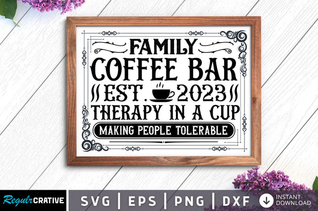 Family coffee bar est.2023 therapy SVG SVG Regulrcrative 