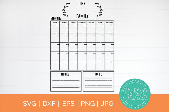 Family Command Center Calendar SVG SVG Pickled Thistle Creative 