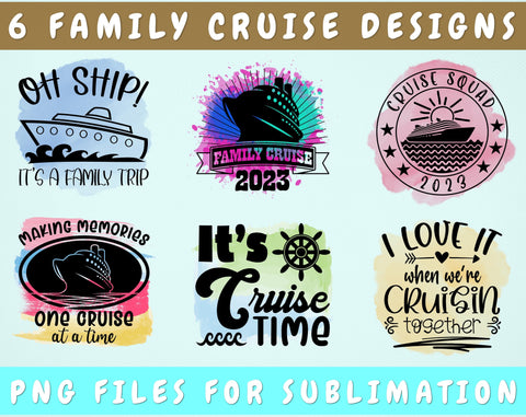 Family Cruise 2023 Sublimation Designs Bundle, 6 Family Cruise PNG Files, Oh Ship It's A Family Trip PNG, I Love It When We're Cruisin Together PNG Sublimation HappyDesignStudio 