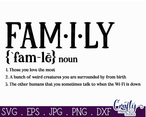 Family Definition SVG - Family SVG File - Funny Family SVG SVG Crafty Mama Studios 