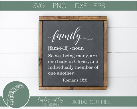 Family Definition|Scripture SVG|Bible Verse SVG Linden Valley Designs 