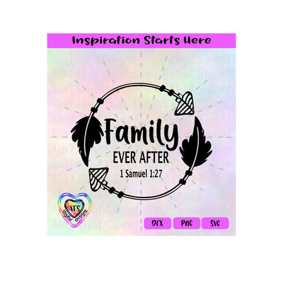 Family Ever After | 1 Samuel 1:27 | Arrows | For This Child I Have Prayed | Transparent PNG, SVG, DXF - Silhouette, Cricut, ScanNCut SVG Aint That Sweet 