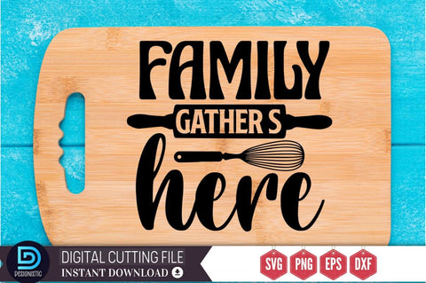 Family gather's here SVG SVG DESIGNISTIC 