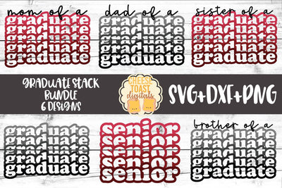 Family Graduation Bundle - Senior - Stack SVG PNG DXF Cut Files SVG Cheese Toast Digitals